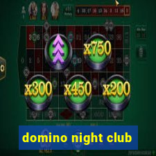 domino night club